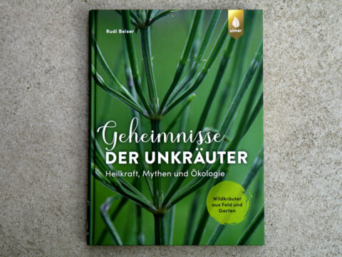 Buchcover "Geheimnisse der Unkräuter", Autor Rudi Beiser